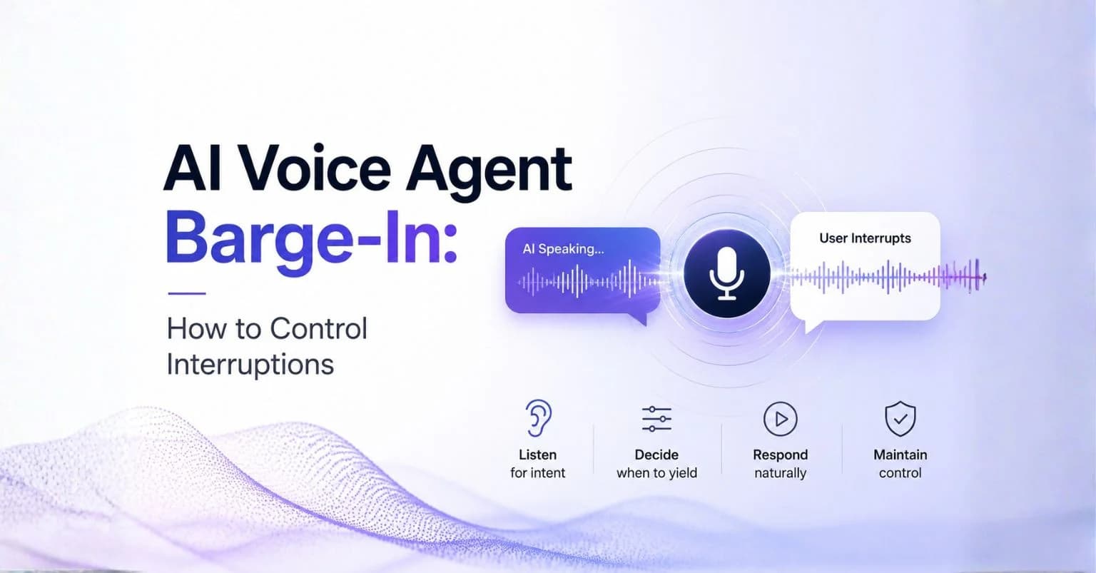 AI Voice Agent Barge-In: How to Control Interruptions